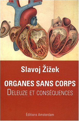 Organes sans corps : Deleuze & conséquences