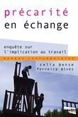 Précarité en échange : enquête sur l'implication au travail