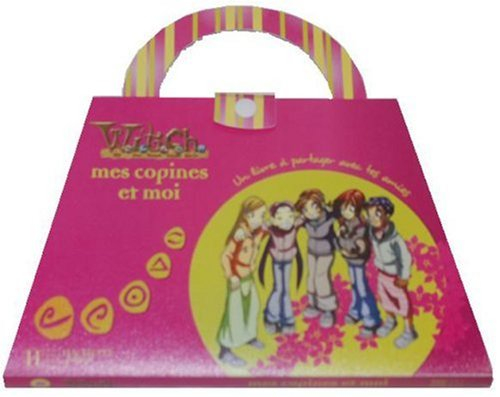 Witch, mes copines et moi : un livre à partager avec tes amis