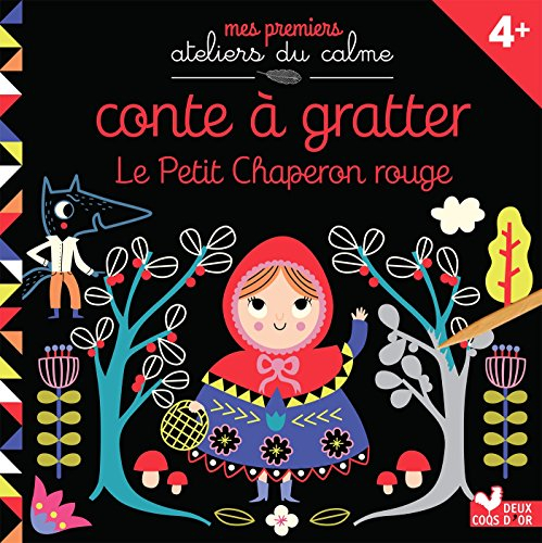 Le Petit Chaperon rouge : conte à gratter
