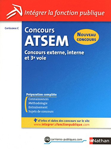 Concours ATSEM : agent territorial spécialisé des écoles maternelles : catégorie C, concours externe