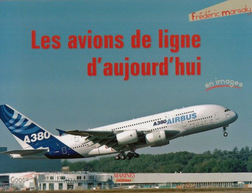 Les avions de ligne d'aujourd'hui