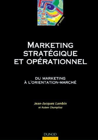 Le marketing stratégique : du marketing à l'orientation-marché
