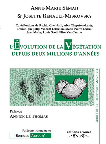 L'évolution de la végétation depuis deux millions d'années