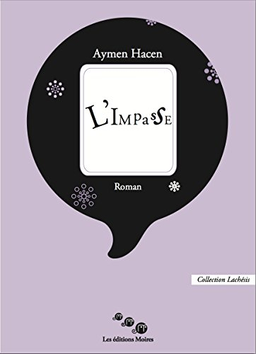 l'impasse : ou l'art tunisien d'aimer