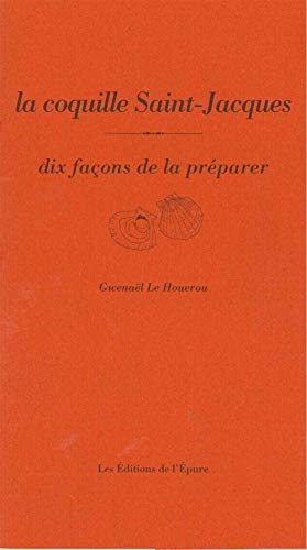 La coquille Saint-Jacques : dix façons de la préparer