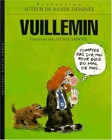 Vuillemin : entretiens avec Numa Sadoul