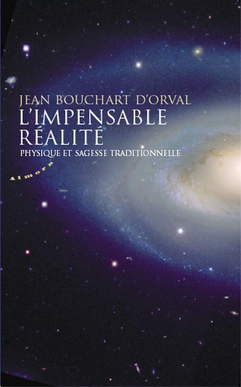 L'impensable réalité : physique et sagesse traditionnelle