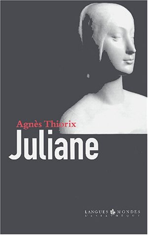 Juliane : une vie