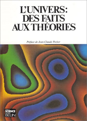 L'Univers : des faits aux théories
