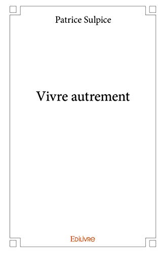Vivre autrement