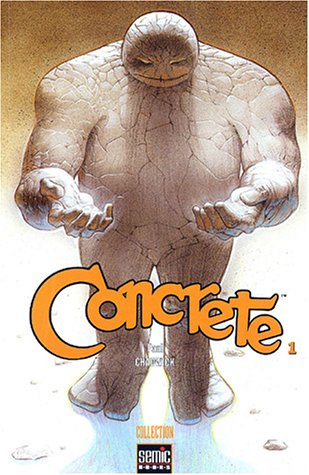 Concrete. Vol. 1. Etrange armure