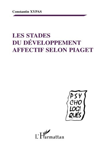 Les stades du développement affectif selon Piaget