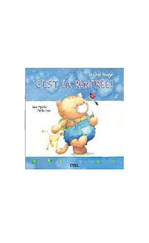 Le chat Nougat. Je vais à l'école !