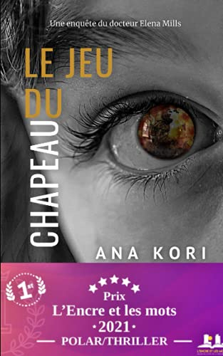 Le jeu du chapeau: Une enquête du Dr Elena Mills