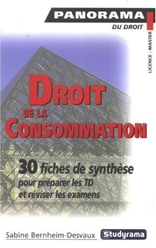 Droit de la consommation : 30 fiches de synthèse pour préparer les TD et réviser les examens