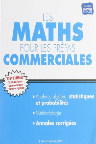 Les maths pour les prépas commerciales