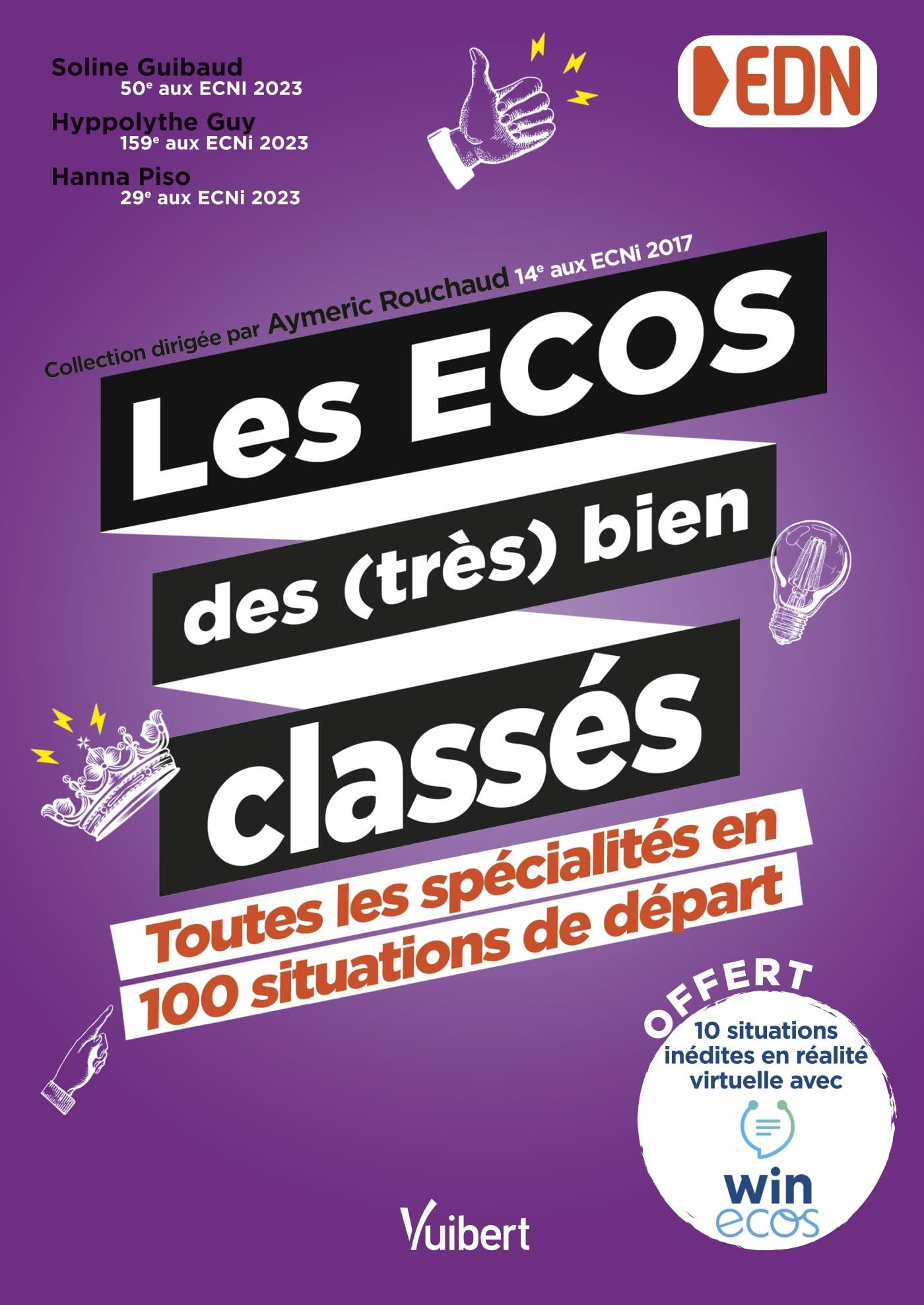 Les Ecos des (très) bien classés : toutes les spécialités en 100 situations de départ : EDN