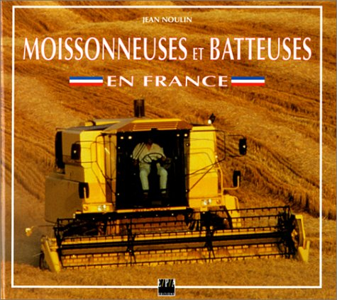 Moissonneuses et batteuses en France