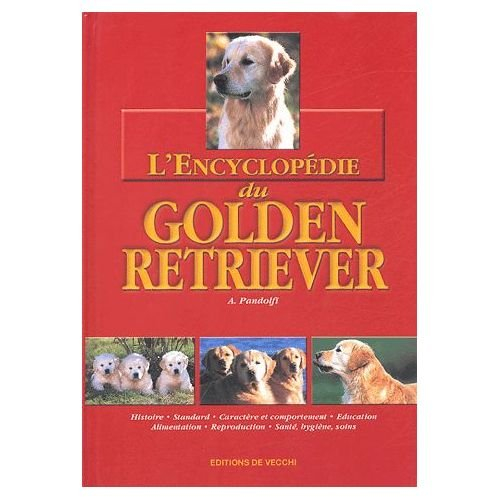 L'encyclopédie du golden retriever