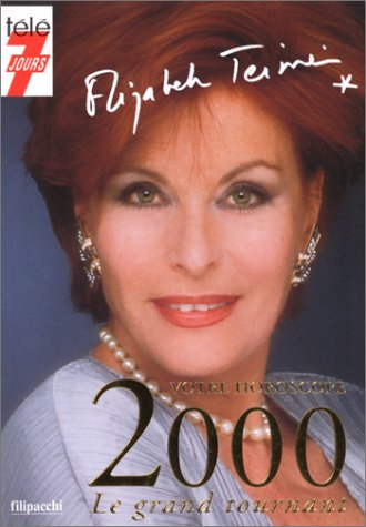 Votre horoscope 2000 : le grand tournant