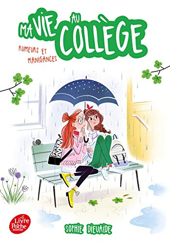 Ma vie au collège. Rumeurs et manigances