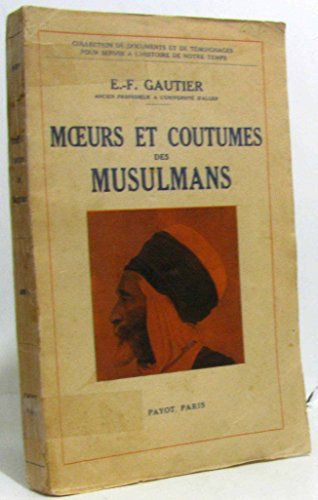 moeurs et coutumes des musulmans.