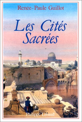 Les Cités sacrées