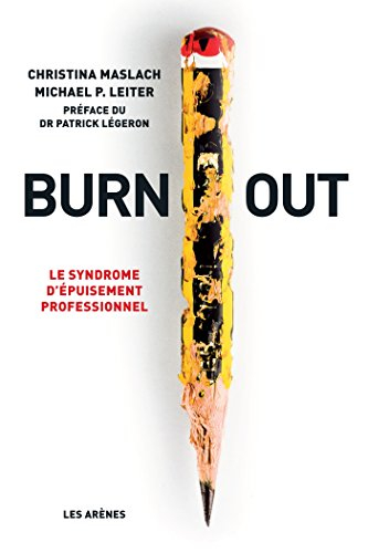 Burn-out : le syndrome d'épuisement professionnel