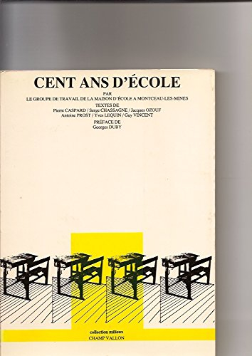 Cent ans d'école