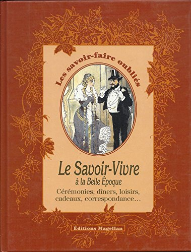 savoir vivre à la belle époque