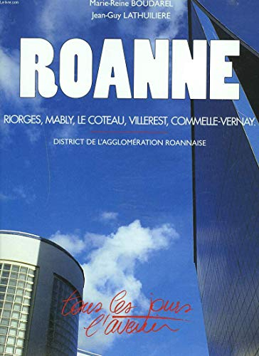 Roanne : Riorges, Mably, Le Coteau, Villerest, Commelle-Vernay