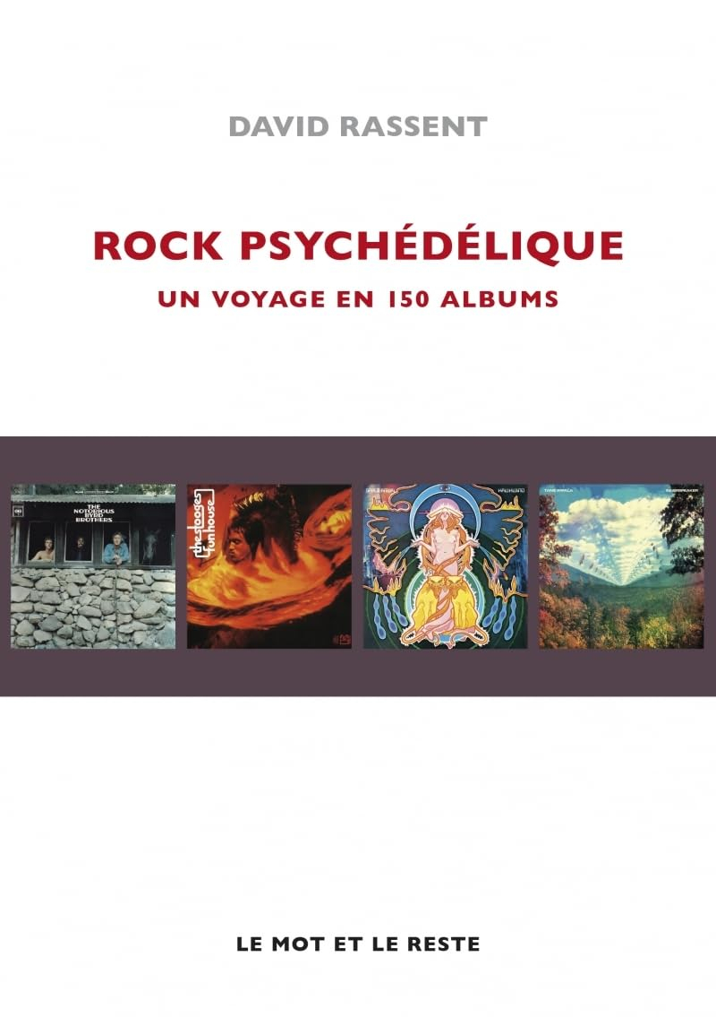 Rock psychédélique : un voyage en 150 albums