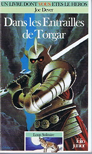 loup solitaire tome 10 : dans les entrailles de torgar