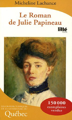 Le roman de Julie Papineau