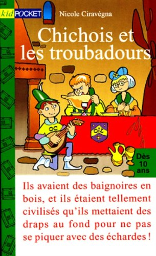 chichois et les troubadours