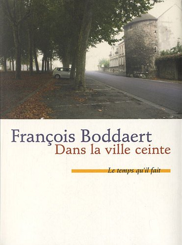 Dans la ville ceinte