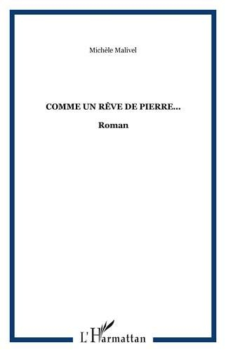 Comme un rêve de pierre