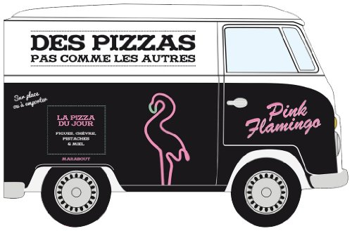 Pink Flamingo : les pizzas pas comme les autres