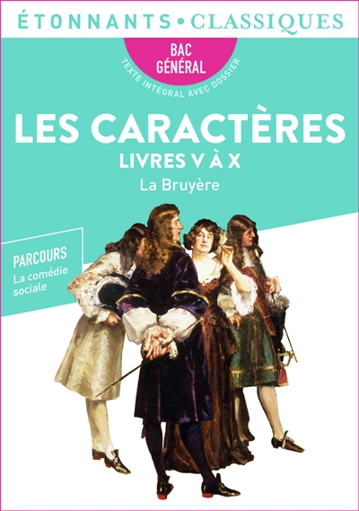 Les caractères : livres V à X : bac général