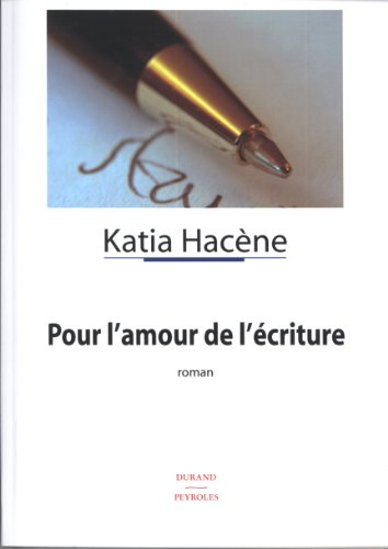 Pour l'amour de l'écriture
