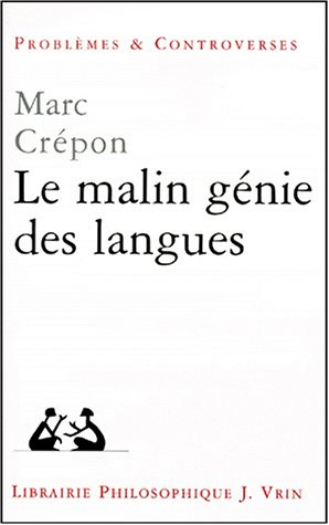 Le malin génie des langues : Nietzsche, Heidegger, Rosenzweig
