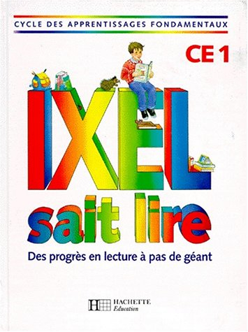 Ixel sait lire, CE1