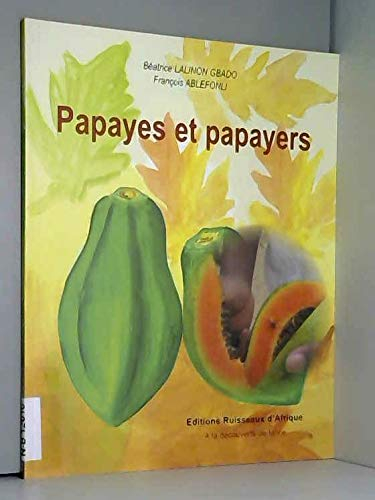 Papayes et papayers