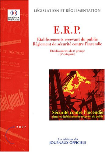 Règlement de sécurité contre l'incendie dans les ERP, du 25 juin 1980 : dispositions applicables aux