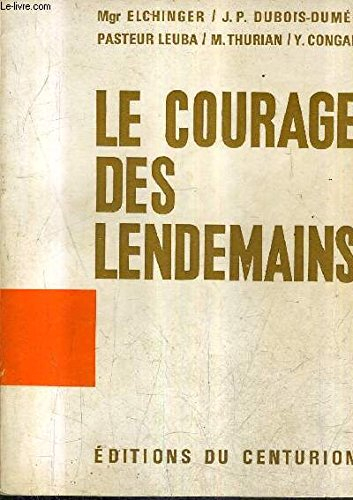 le courage des lendemains