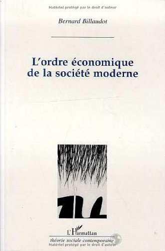 L'ordre économique de la société moderne : un réexamen de la théorie de la régulation