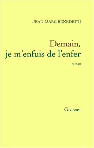 Demain, je m'enfuis de l'enfer