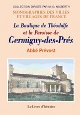 germigny-des-pres (la basilique de theodulfe et la paroisse de)