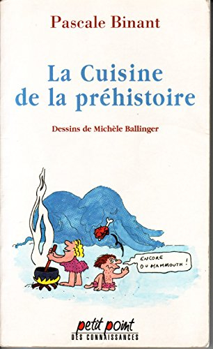 La cuisine de la préhistoire